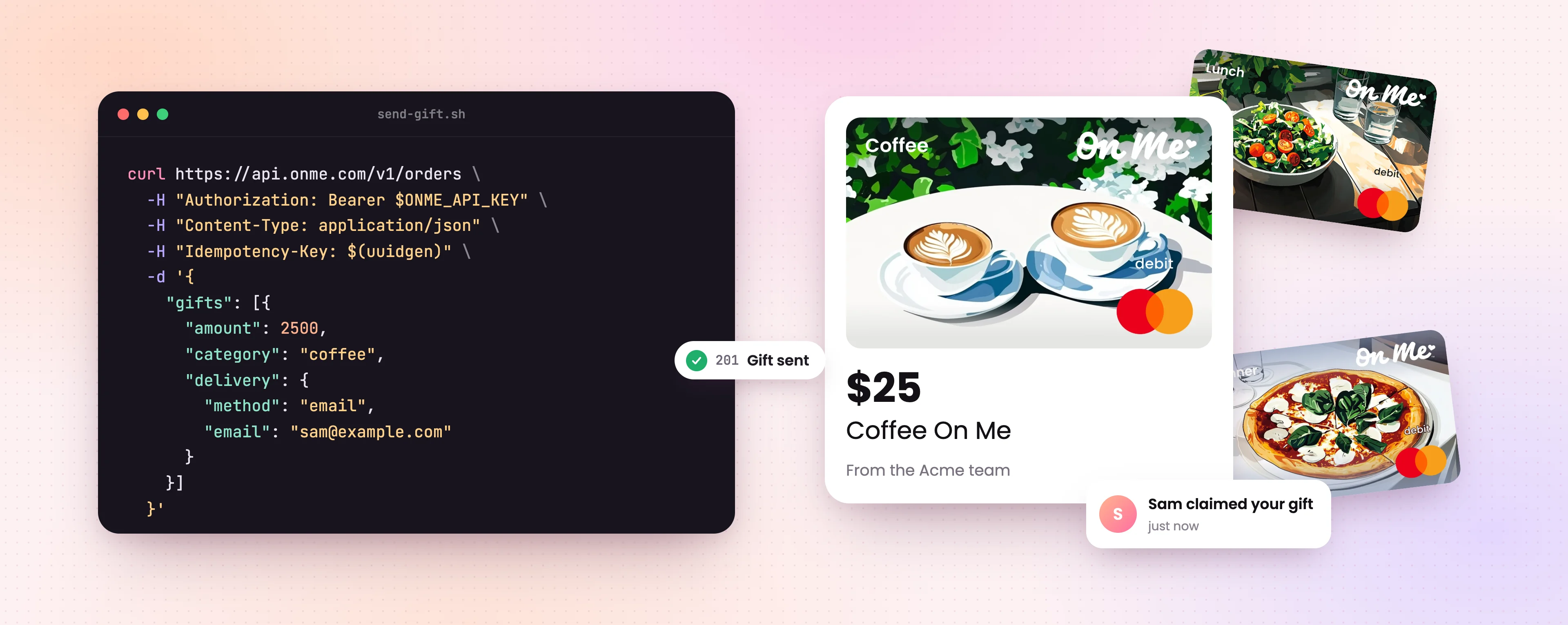 A terminal running an On Me API request next to the $25 Coffee On Me gift it sends, with a notification that Sam claimed the gift.